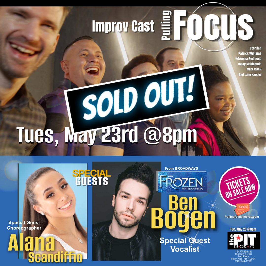 PULLING FOCUS Improv and Variety Show - Tuesday May 23, 2023